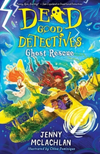 Ghost Rescue Av Jenny Mclachlan Ghost Rescue Av Jenny Mclachlan