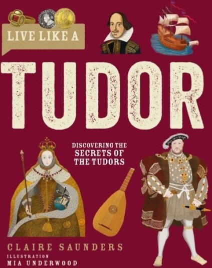 Live Like A Tudor Live Like A Tudor