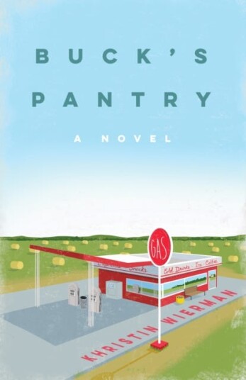 Buck's Pantry  A Novel