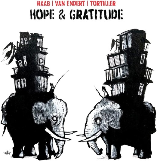 Lorenz Raab, Franck Toriller, Philipp Van Endert Hope & Gratitude LP/Vinyl Lorenz Raab, Franck Toriller, Philipp Van Endert Hope & Gratitude LP/Vinyl
