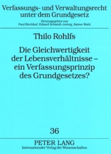 Die Gleichwertigkeit Der Lebensverhaeltnisse Ein Verfassungsprinzip Des Grundgesetzes?