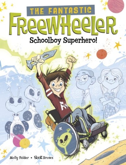 The Fantastic Freewheeler Schoolboy Superhero! The Fantastic Freewheeler Schoolboy Superhero!