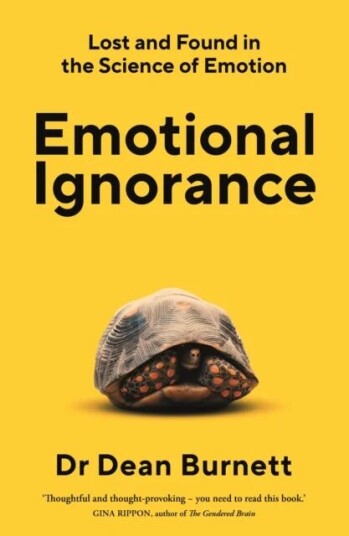 Emotional Ignorance Av Dean Burnett