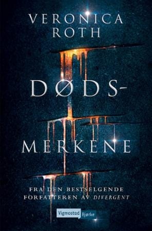 Dødsmerkene Av Veronica Roth Dødsmerkene Av Veronica Roth