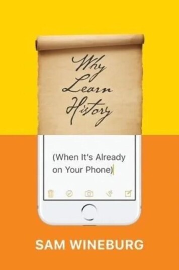 Why Learn History (When It'S Already On Your Phone) Av Sam Wineburg