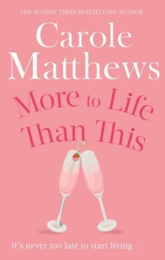 More To Life Than This Av Carole Matthews