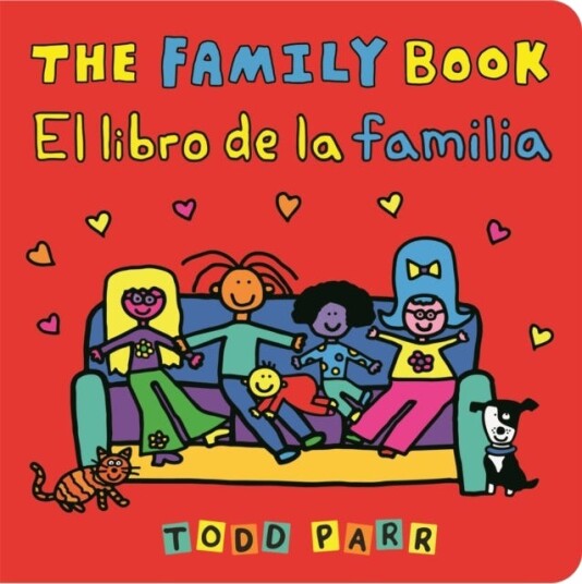The Family Book / El libro de la familia (Bilingual edition) The Family Book / El libro de la familia (Bilingual edition)