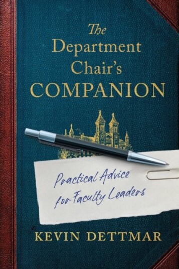 The Department Chair's Companion Practical Advice for Faculty Leaders