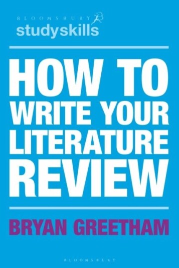 How To Write Your Literature Review Av Bryan (University Of Durham Uk) Greetham How To Write Your Literature Review Av Bryan (University Of Durham Uk) Greetham