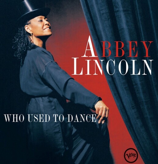 Abbey Lincoln Who Used To Dance LP/Vinyl Abbey Lincoln Who Used To Dance LP/Vinyl