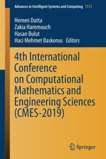 4th International Conference on Computational Mathematics and Engineering Sciences CMES 2019