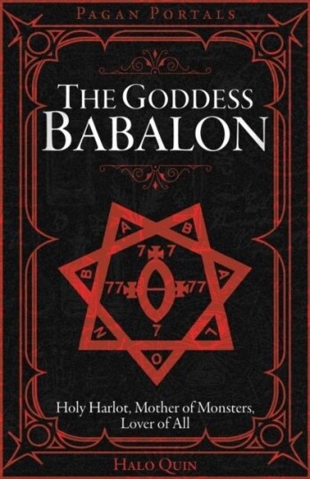 Pagan Portals - The Goddess Babalon
