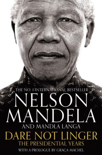 Dare Not Linger Av Nelson Mandela, Mandla Langa