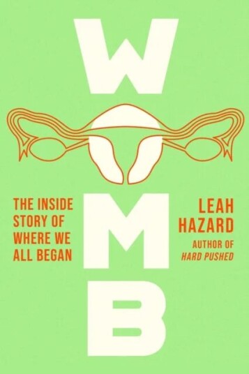 Womb Av Leah Hazard