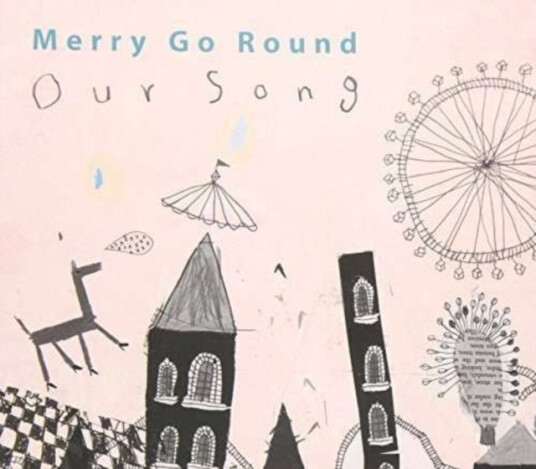 Merry Go Round Our Song CD Merry Go Round Our Song CD