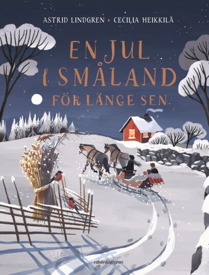 En Jul I Småland För Länge Sen Av Astrid Lindgren