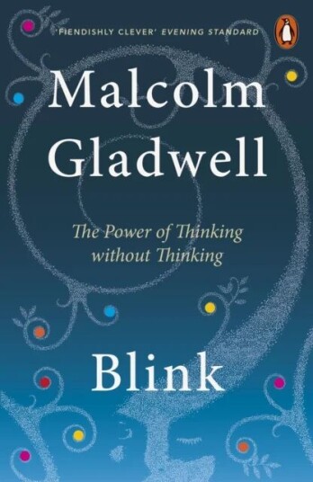 Blink av Malcolm Gladwell - Forstå Intuisjon i Businesslitteratur
