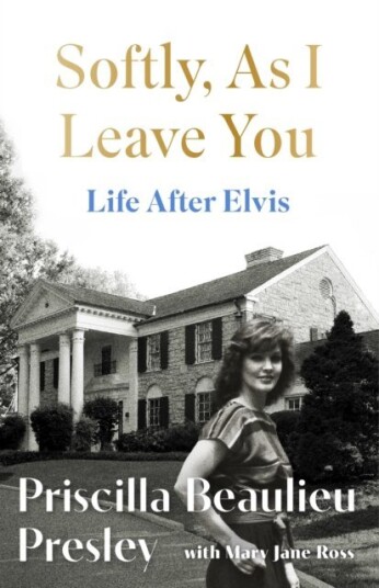 Softly As I Leave You: Life After Elvis Softly As I Leave You: Life After Elvis