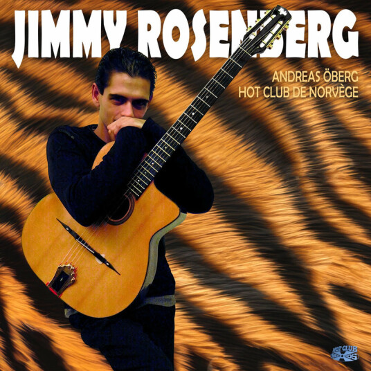 Jimmy Rosenberg Django's Tiger CD