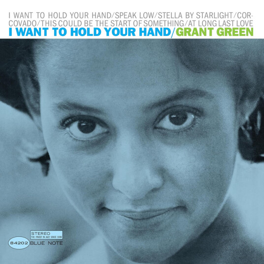 Grant Green I Want To Hold Your Hand CD
