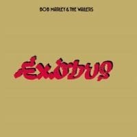 Bob Marley & The Wailers Exodus Bob Marley & The Wailers Exodus