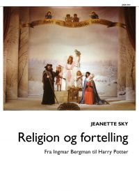 Religion og fortelling fra Ingmar Bergman til Harry Potter (Pocket) Pent brukt bok