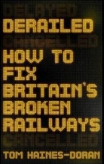 Derailed Av Tom Haines-Doran