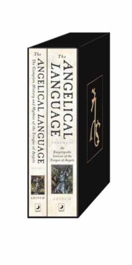 The Angelical Language TwoVolume Set  A Complete History and Lexicon of the Tongue of Angels