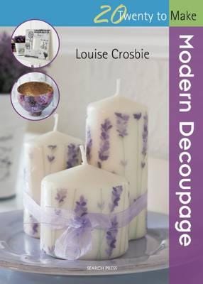 Twenty to Make: Modern Decoupage