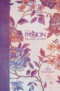 Simmons, Brian Dr The Passion Translation New Testament with Psalms Proverbs and Song of Songs (2020 Edn) Peony Hb (1424561442) Simmons, Brian Dr The Passion Translation New Testament with Psalms Proverbs and Song of Songs (2020 Edn) Peony Hb (1424561442)