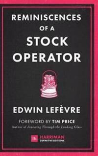 Reminiscences Of A Stock Operator Av Edwin Lefevre