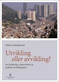 Utvikling Eller Avvikling? Av Oddvar Smukkestad