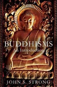 Buddhisms Av John S. Strong Buddhisms Av John S. Strong