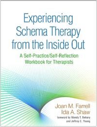 Experiencing Schema Therapy From The Inside Out Av Joan M. Farrell, Ida A. Shaw