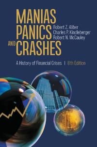 Manias, Panics, And Crashes Av Robert Z. Aliber, Charles P. Kindleberger, Robert N. Mccauley