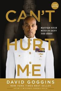 Can'T Hurt Me Av David Goggins Can'T Hurt Me Av David Goggins