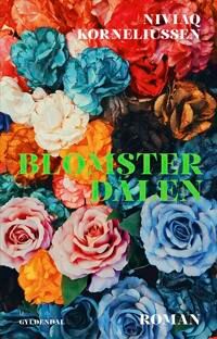 Blomsterdalen Av Niviaq Korneliussen