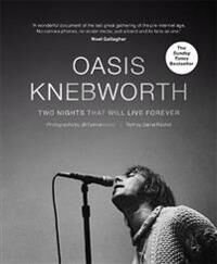 Oasis: Knebworth Av Jill Furmanovsky, Daniel Rachel Oasis: Knebworth Av Jill Furmanovsky, Daniel Rachel
