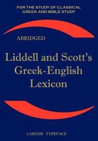 Liddell H. G. Liddell and Scott's Greek-English Lexicon