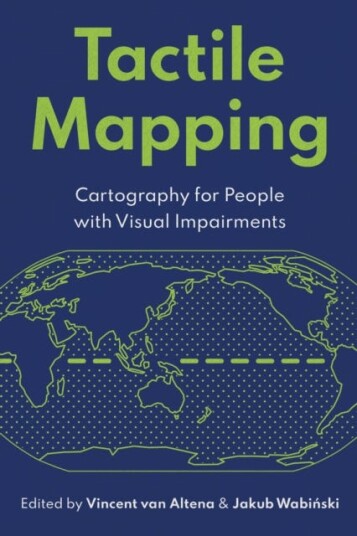 Tactile Mapping  Cartography for People with Visual Impairments