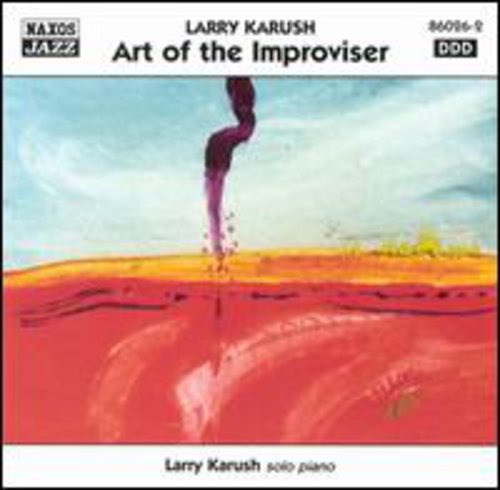 Larry Karush Art Of The Improviser CD