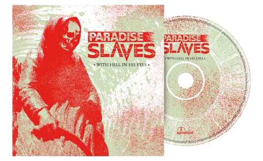 Paradise Slaves With Hell In His Eyes CD Paradise Slaves With Hell In His Eyes CD