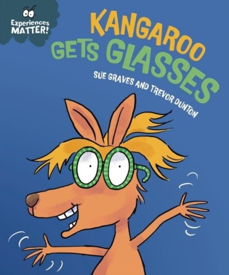 Experiences Matter: Kangaroo Gets Glasses Experiences Matter: Kangaroo Gets Glasses