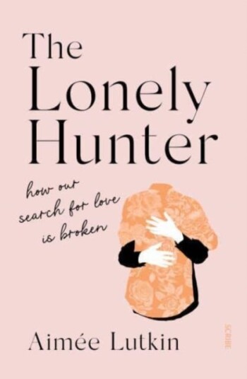 The Lonely Hunter Av Aimee Lutkin