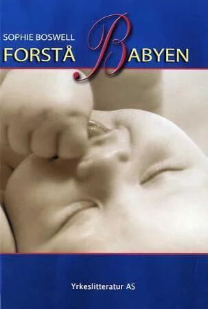 Forstå Babyen Av Sophie Boswell