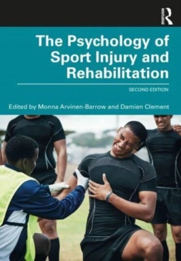 The Psychology Of Sport Injury And Rehabilitation