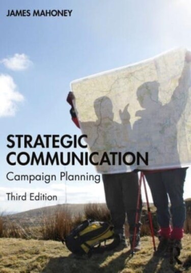 Strategic Communication Av James Mahoney