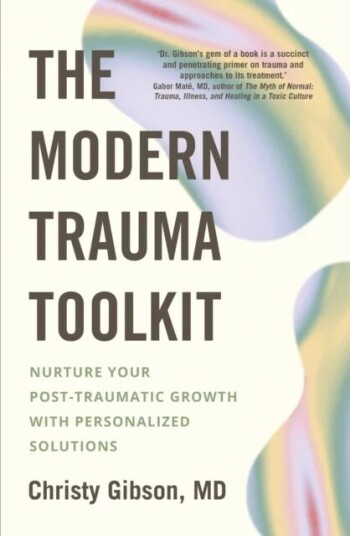 The Modern Trauma Toolkit Av Dr Christy Gibson