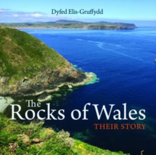 Compact Wales: Rocks of Wales The   Their Story