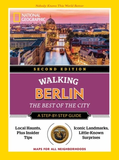 National Geographic Walking Berlin, 2nd Edition Av National Geographic